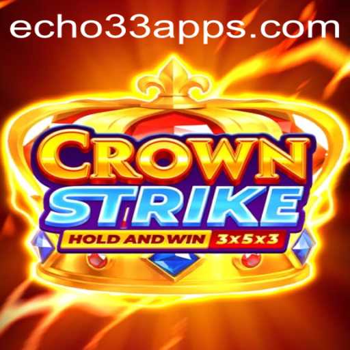 Discover the Thrills of Crownstrike: An Immersive Gaming Experience with Echo33