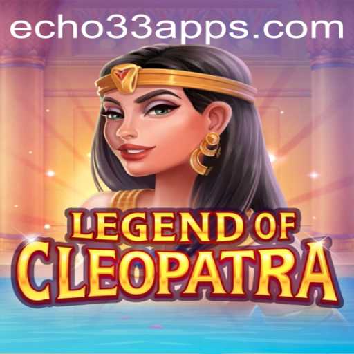 Legend of Cleopatra: A Dive into the Ancient World with Echo33